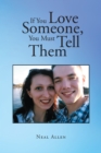 If You Love Someone, You Must Tell Them - eBook