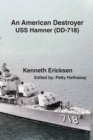 An American Destroyer : USS Hamner (DD-718) - eBook