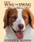 From Wag to Swag : A Coffee Table Tribute to Bird Dogs - eBook