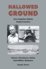 Hallowed Ground : How Forgotten Battles Shaped America - eBook