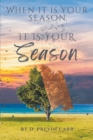 When It Is Your Season, It Is Your Season - eBook