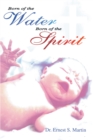 Born of the Water Born of the Spirit - eBook