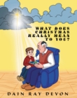 What Does Christmas Really Mean to You? - eBook