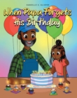 When Papa Forgets His Birthday - eBook