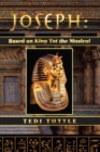 Joseph: Based on King Tut the Musical - eBook
