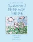 The Adventures of Silly Sally and The Prickly Bush - eBook