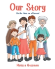Our Story : We Are Made for a Purpose! - eBook