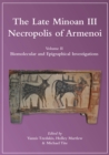 The Late Minoan III Necropolis of Armenoi : Volume II - Biomolecular and Epigraphical Investigations - eBook