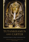 Tutankhamun and Carter : Assessing the Impact of a Major Archaeological Find - eBook