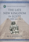 The Late New Kingdom in Egypt (c. 1300-664 BC) : A Genealogical and Chronological Investigation - eBook