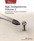 SQL Antipatterns, Volume 1 - eBook