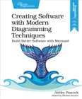 Creating Software with Modern Diagramming Techniques - eBook