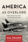 America as Overlord : From World War Two to the Vietnam War - eBook