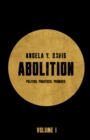 Abolition : Politics, Practices, Promises, Vol. 1 - eBook