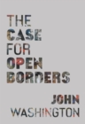 The Case for Open Borders - eBook