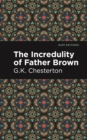 The Incredulity of Father Brown - eBook