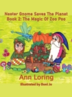 Nester Gnome Saves The Planet Book 2 : The Magic of Zoo Poo - eBook