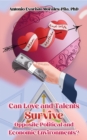 Can Love and Talents Survive Opposite Political and Economic Environments? - eBook