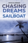 Chasing Dreams in a Sailboat - eBook