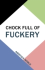 Chock Full of Fuckery - eBook