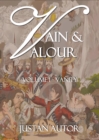 Vain & Valour : Volume 1 - Vanity - eBook