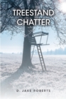 TREESTAND CHATTER - eBook
