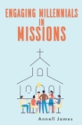 Engaging Millennials in Missions - eBook