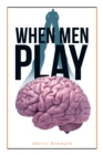 When Men Play - eBook