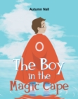 The Boy in the Magic Cape - eBook