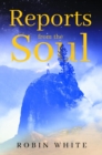 Reports From The Soul - eBook