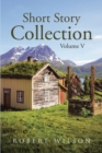 Short Story Collection : Volume V - eBook