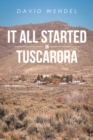 It All Started in Tuscarora - eBook