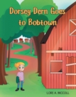 Dorsey Dern goes to Bobtown - eBook