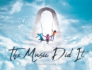 The Music Did It - eBook
