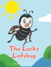 The Lucky Ladybug - eBook