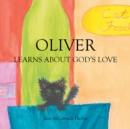 Oliver : Learns about God's Love - eBook