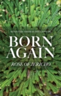 Born Again : Rose of Jericho - eBook