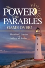 The Power of the Parables : Game Over! - eBook