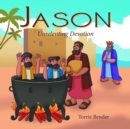 Jason : Unrelenting Devotion - eBook