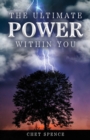 The Ultimate Power Within You - eBook