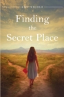 Finding the Secret Place - eBook
