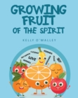 Growing Fruit of the Spirit - eBook