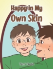 Happy in My Own Skin - eBook