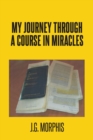 My Journey through a Course in Miracles - eBook