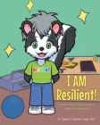 I AM Resilient! : Sid the SkunkaEUR(tm)s Superb Skills in Mental Toughness - eBook