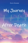 My Journey After Death: I Saw the Other Side - eBook