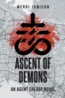 Ascent of Demons: An Agent Cready Novel - eBook