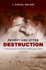 Prompt and Utter Destruction, Third Edition : Truman and the Use of Atomic Bombs against Japan - eBook
