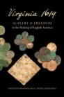 Virginia 1619 : Slavery and Freedom in the Making of English America - eBook
