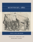 Kentucky, 1861 : Loyalty, State, and Nation - eBook